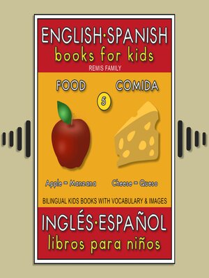 cover image of 5--Food (Comida)--English Spanish Books for Kids (Inglés Español Libros para Niños)